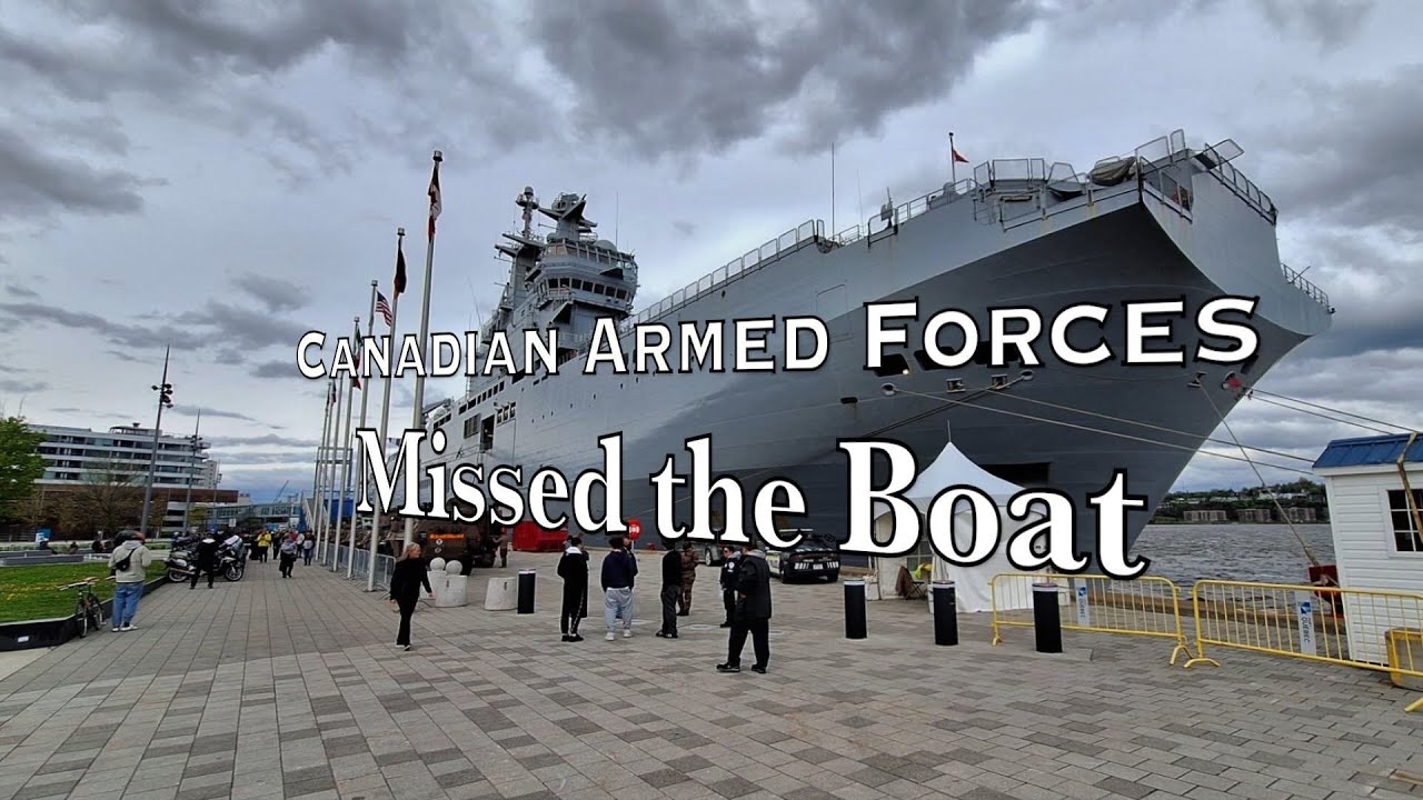 CANADIAN ARMED FORCES: Missing the Boat...Again!