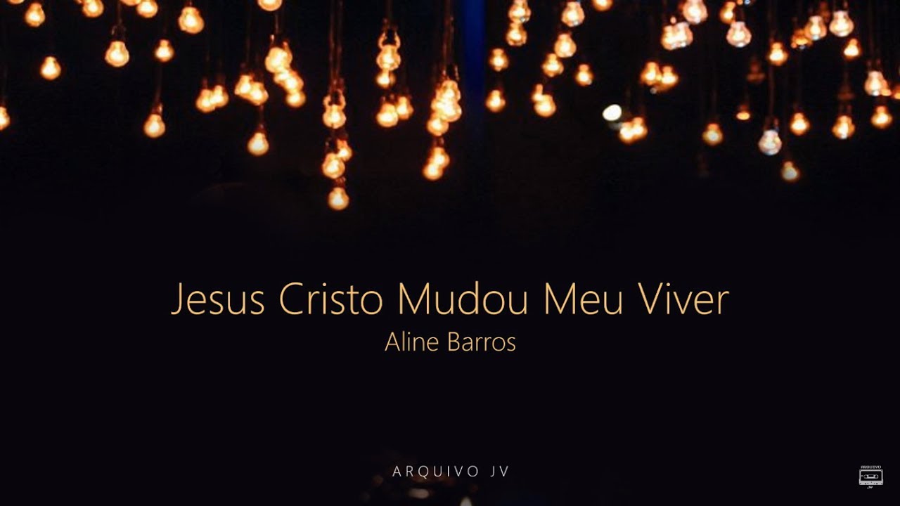 Aline Barros - Jesus Cristo Mudou Meu Viver (Playback com LETRA)