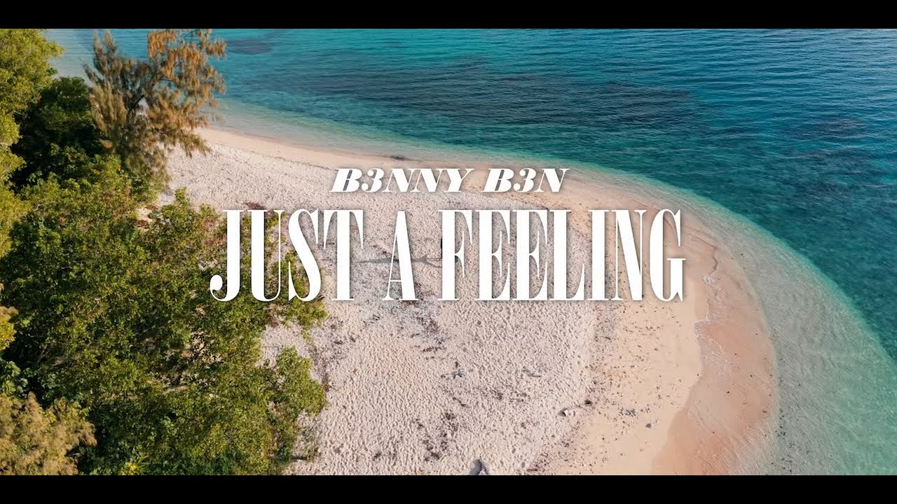 B3NNY B3N - Just A Feeling (Official Music Video)