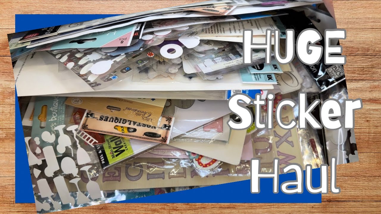 HUGE Sticker | Scrapbook | Journal Ephemera Haul