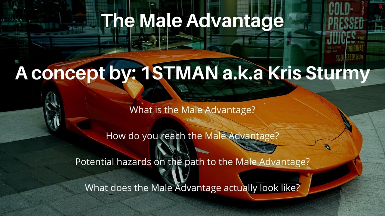 The Male Advantage - A @1STMAN Theory - Men age like wine