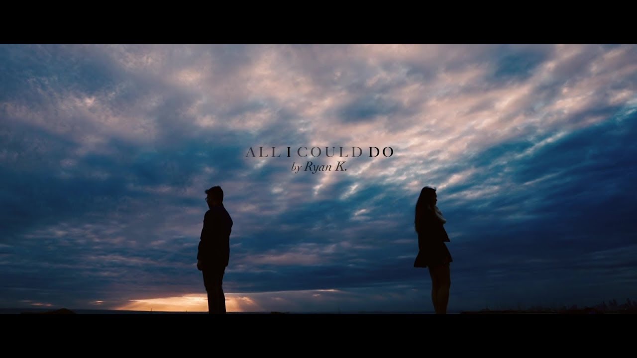 All I Could Do - Ryan K [OFFICIAL MUSIC VIDEO]