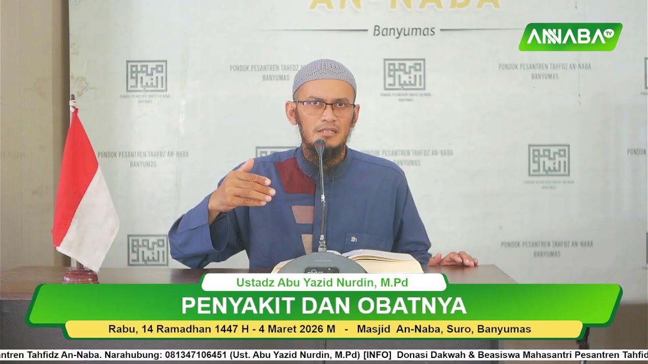 [LIVE] Penyakit dan Obatnya - Ustadz Abu Yazid Nurdin, M.Pd