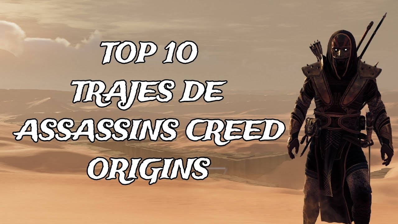 TOP 10: MEJORES TRAJES de ASSASSINS CREED ORIGINS