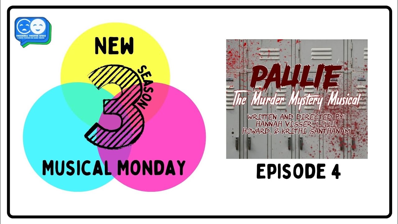 Thornhill Theatre Space presents Selections from “Paulie, the murder mystery musical”