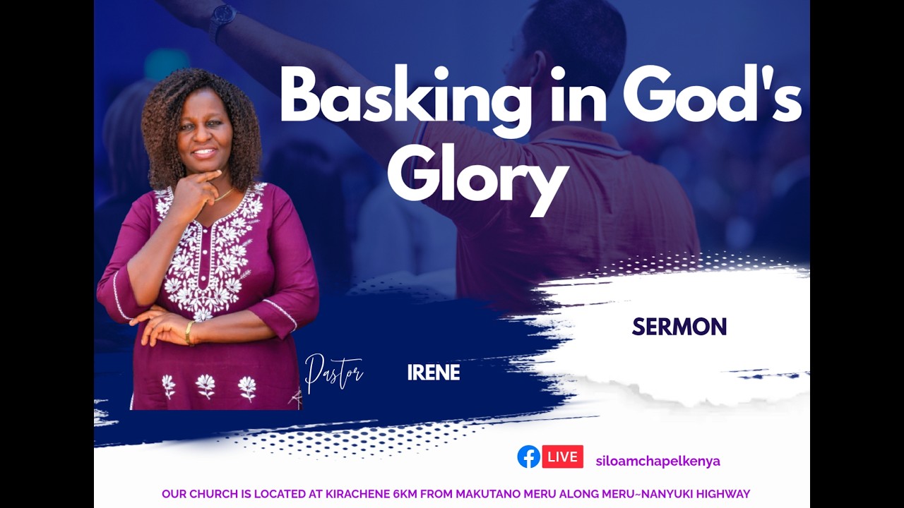 BASKING IN THE GLORY OF GOD