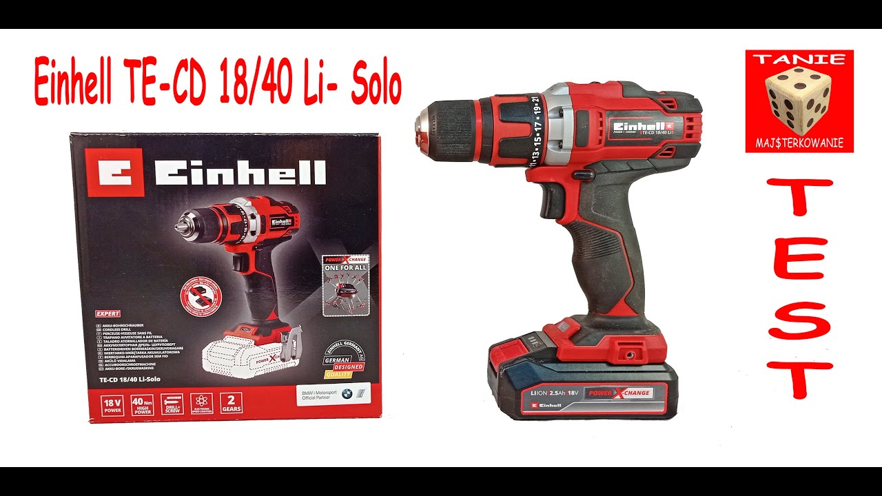 Wiertarko-Wkrętarka Akumulatorowa Einhell TE-CD 18/40 Li-Solo + TEST Wiertła Kobaltowego :)