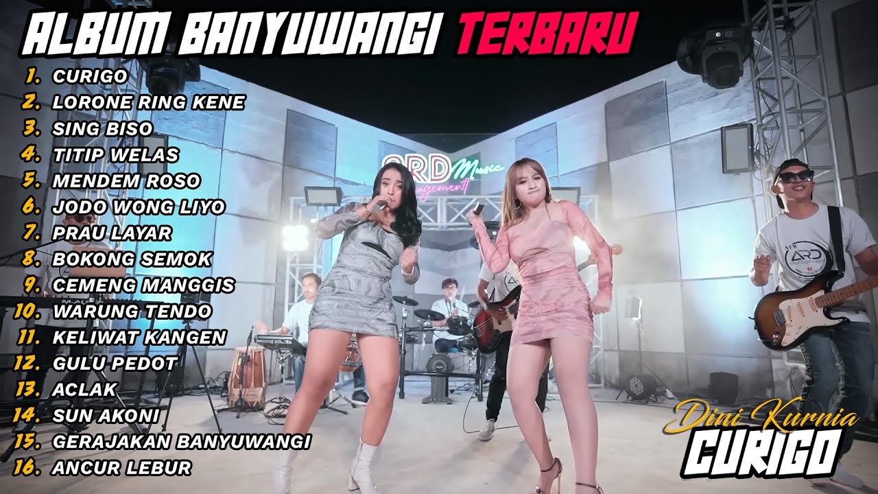Full Album Banyuwangi Terbaru Dini Kurnia - Curigo, Lorone Ring Kene, Sing Bisa