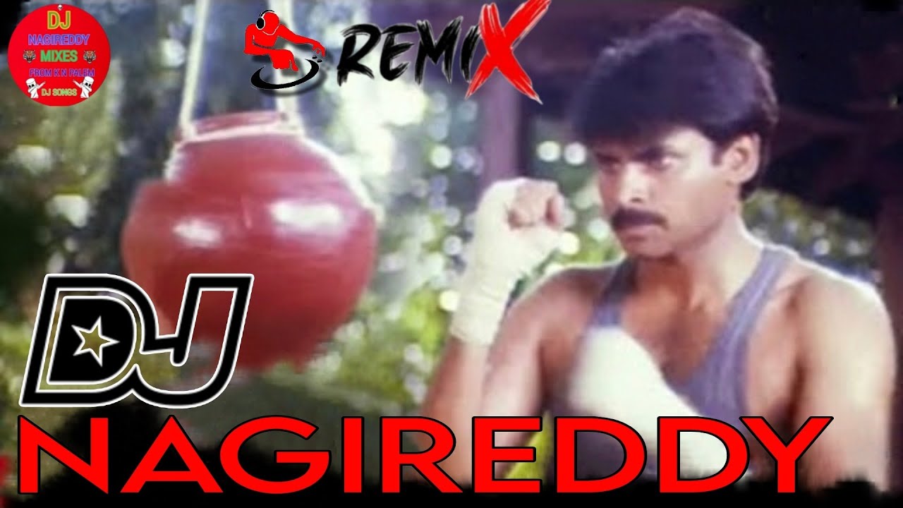 👉power star pawan kalyan/Thammudu Movie Dj song/this song mix by #DJ_NAGIREDDY_MIXES_FROM_K_N_PALEM💥