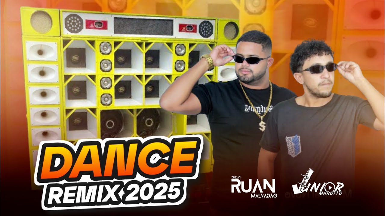 DANCE COMERCIAL REMIX 2025 - DA DUPLA SENSAÇÃO - DJ JÚNIOR MAROTO E DJ RUAN MALVADÃO
