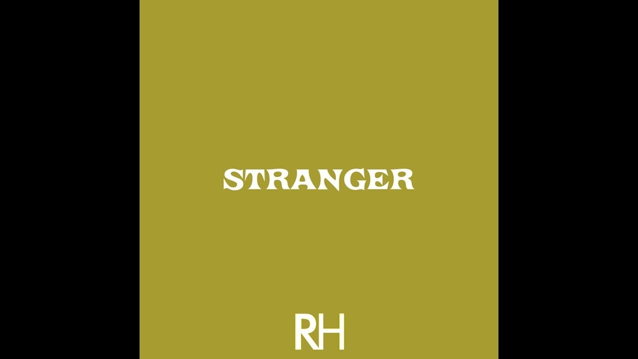 Richard Henry - Stranger (Audio)