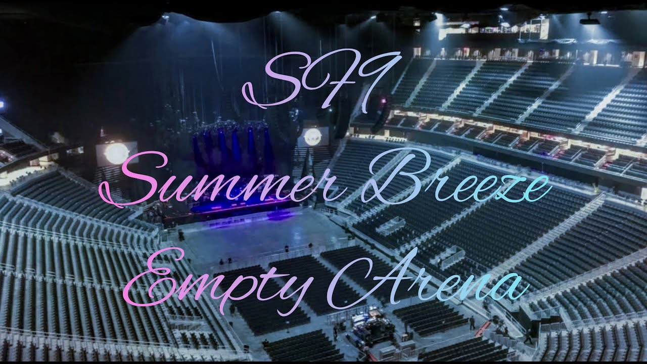 SF9 - Summer Breeze | Empty Arena Effect