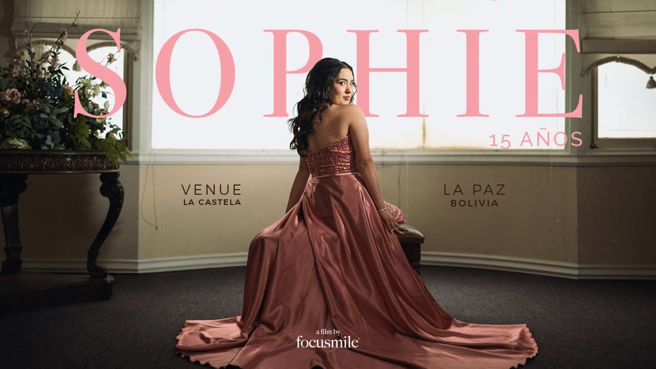 SOPHIE - QUINCE AÑOS