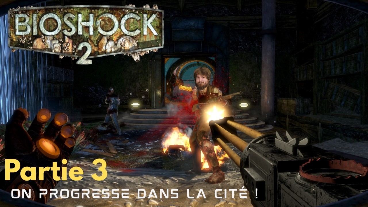 On avance dans Rapture ! Encore plus de fou et plus de mort ! 🔴Let's play Bioshock 2 remastered #3