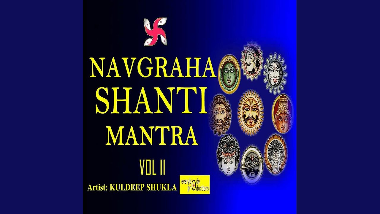 Devanam Cha Rishinam Cha: Guru Navgraha Shanti Mantra (Fast)
