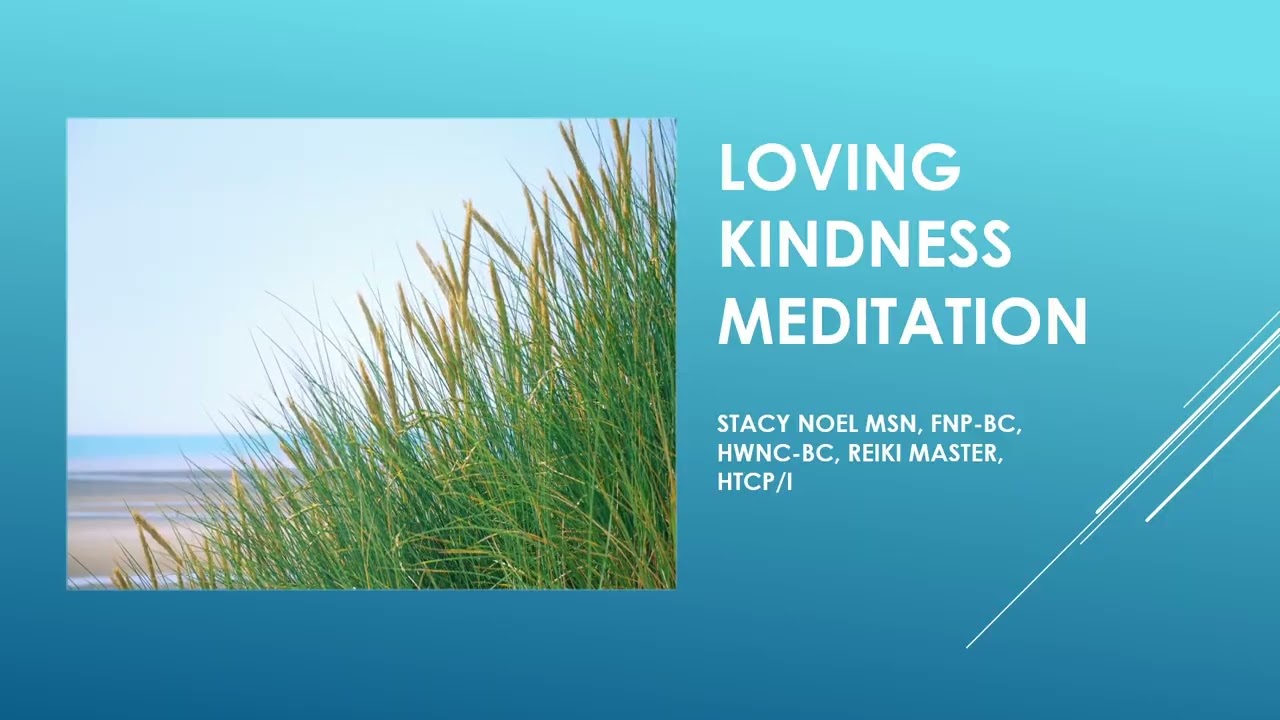 Loving Kindness Meditation
