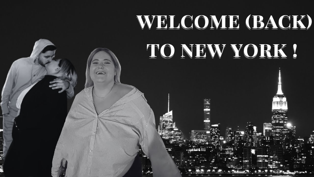 #Vlog N°13 : Welcome (back) to New-York ! ♡