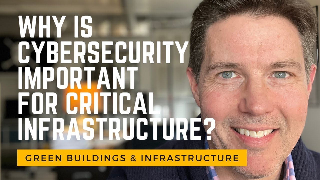 Why Is Cybersecurity Important for Critical infrastructure?