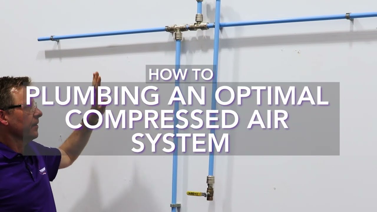 How To Plumb an Optimal Compressed Air System