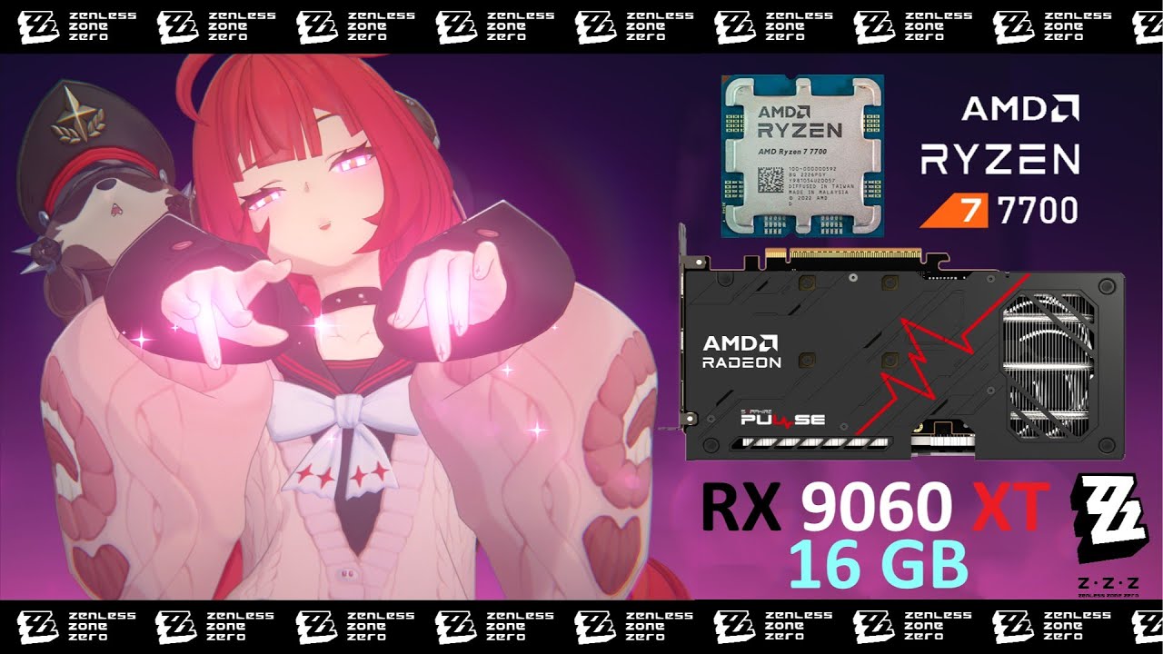Zenless Zone Zero Version 2.1 | Ryzen 7 7700 & RX 9060 XT 16GB | High Settings | 1080p
