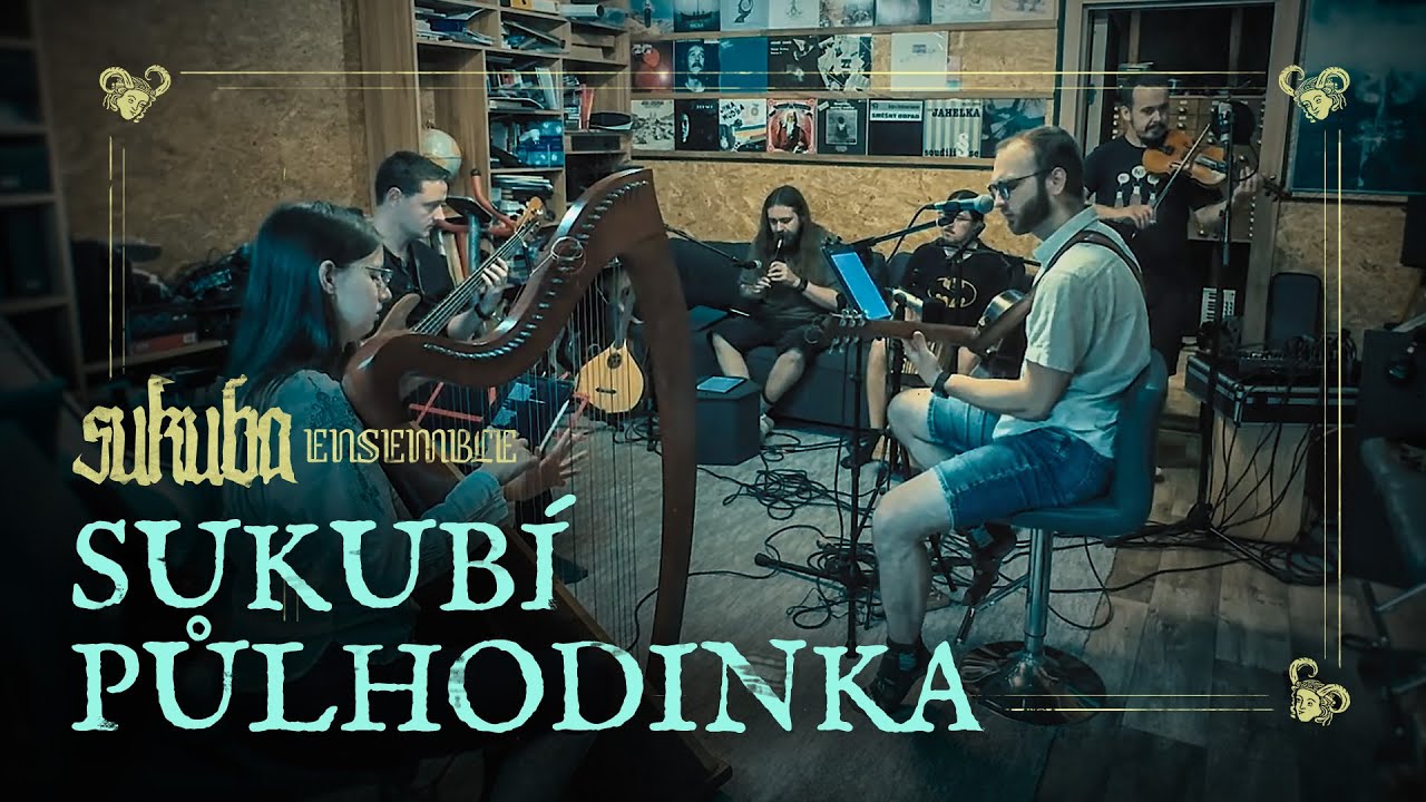 Sukuba Ensemble - Sukubí půlhodinka (Live Session)