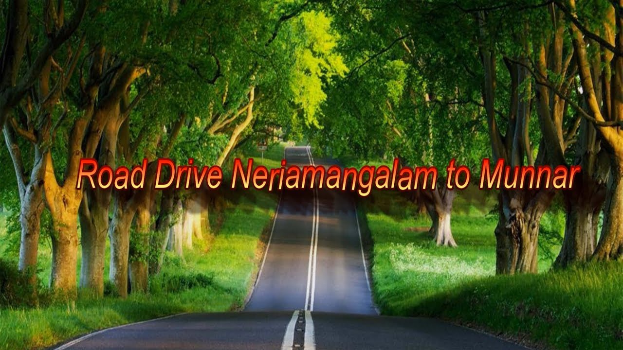 Road Drive Neriamangalam to Munnar|road trip|easy way to reach munnar| Neriamangalam Bridge