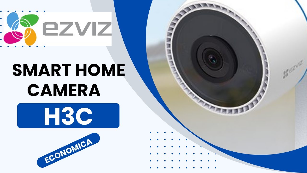 #237 - Smart Home Camera  EZVIZ H3C (Economica)