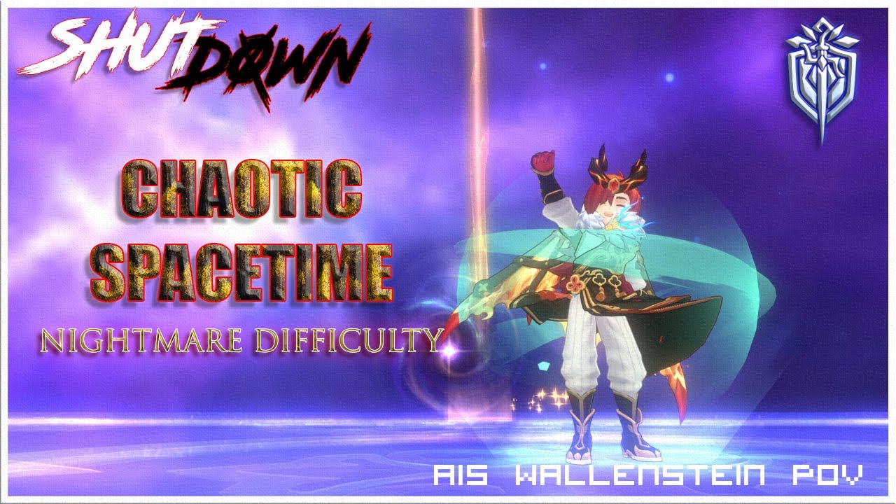 SHUTD0WN Chaotic Spacetime Run (Nightmare Difficulty) - Ais Wallenstein POV