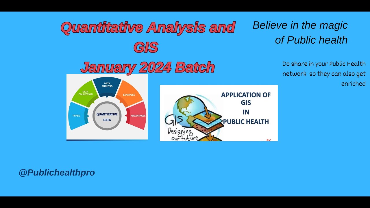 Quantitative Analysis |Geocode| GIS Software| Spatial Data | Visualization| Master of Public Health|