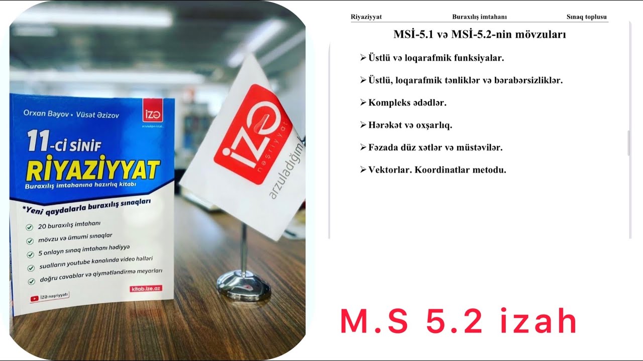 Buraxlış imtahanı test toplusu sualların izahı M.S 5 sınaq 2