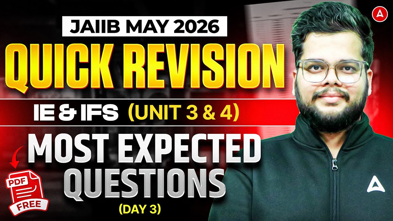 JAIIB Preparation 2026 | JAIIB IE and IFS | Most Expected Question | Quick Revision | Kinshuk Bahlan