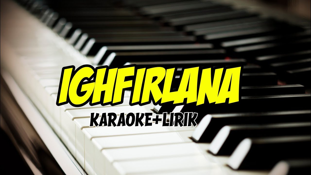 KARAOKE IGHFIRLANA // NADA CEWEK spesial ramadhan