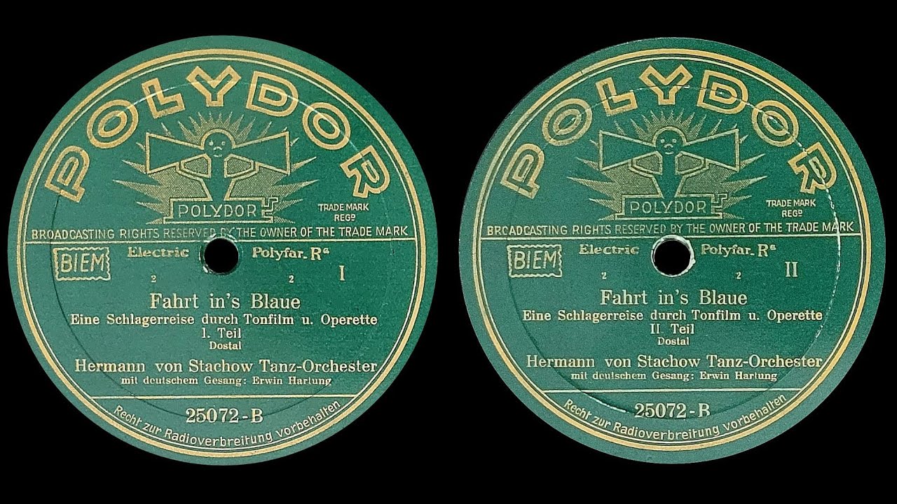Eine Fahrt in's Blaue - Hermann von Stachow Tanz-Orchester + Erwin Hartung - 1933