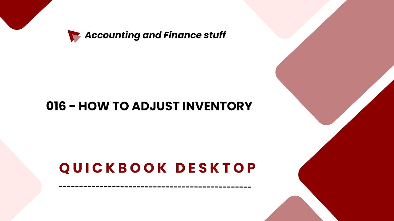 How to Adjust Inventory in QuickBooks (Online & Desktop)