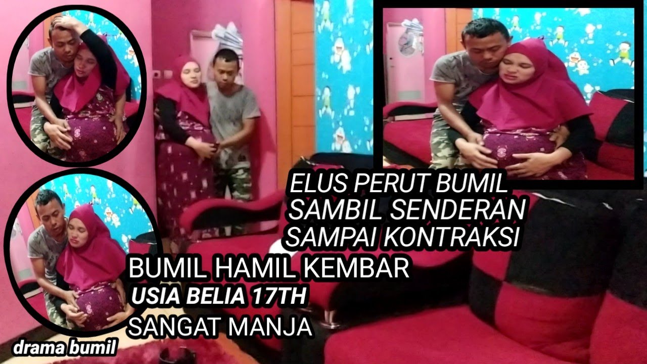 ELUS PERUT BUMIL SAMBIL SENDERAN SAMPAI KONTRAKSI/HAMIL KEMBAR BESAR 9BULAN
