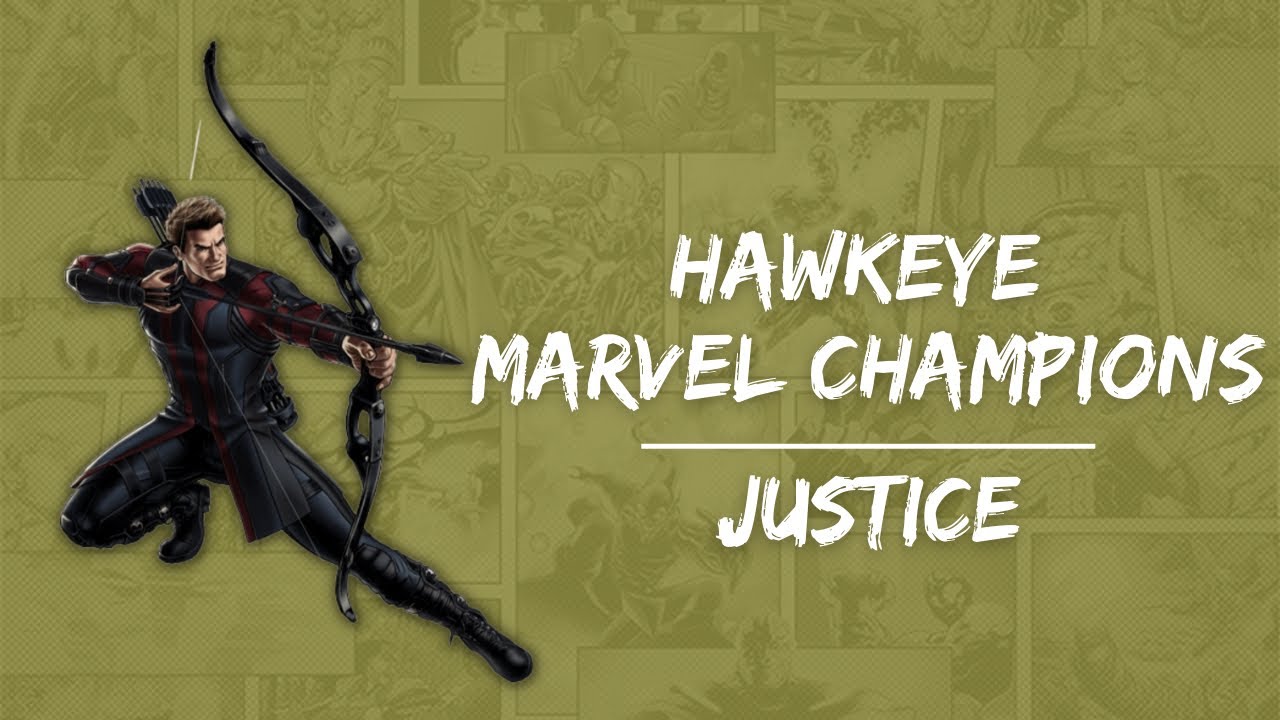 Marvel Champions Hero Spotlight - Hawkeye - Justice Aspect!