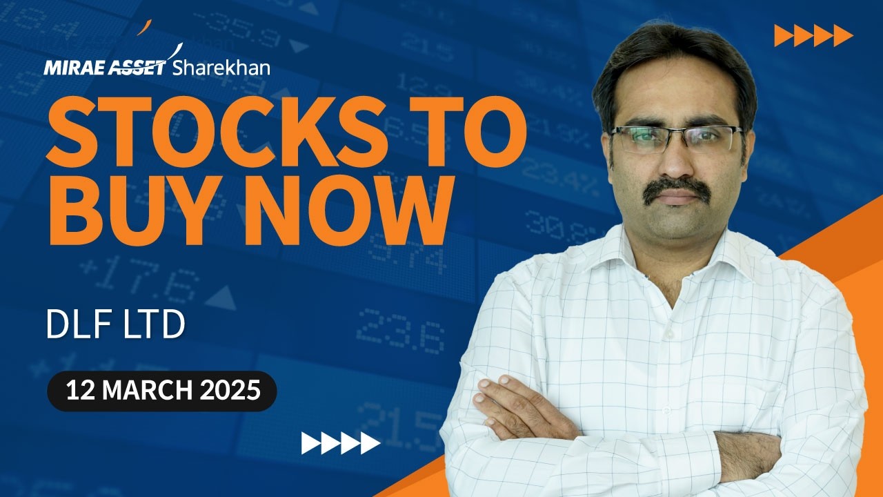 Stocks To Buy Now | #DLF Ltd | 12th March 2025
