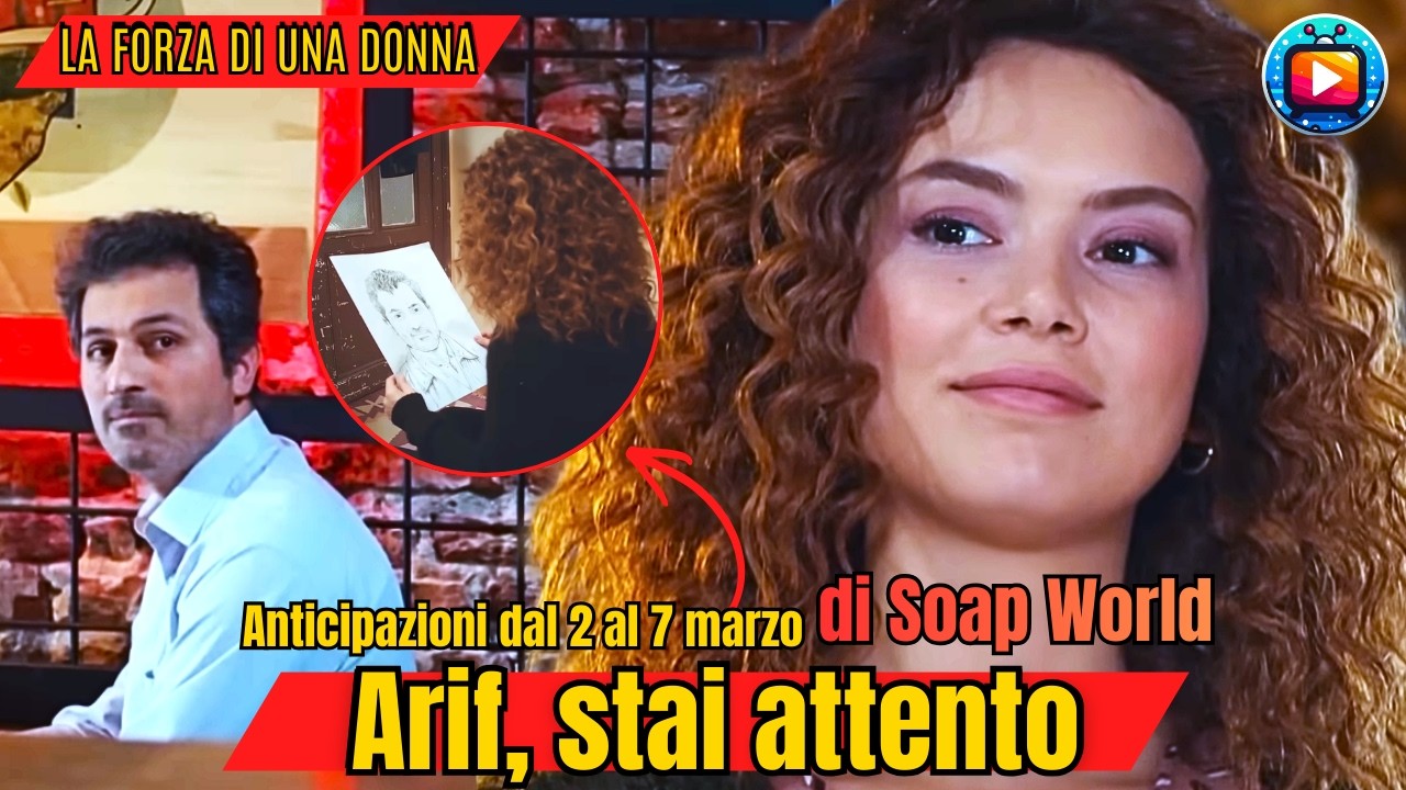 Arif come Sarp? 😱 Sirin OSSESSIONATA💥Ceyda e Bahar nei GUAI 💔 | La forza di una donna ANTICIPAZIONI