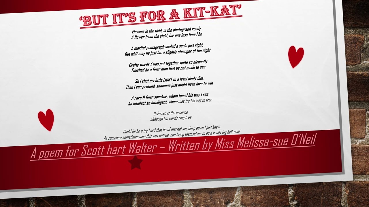 SCOTTS POEM. But it's for a kit kat.