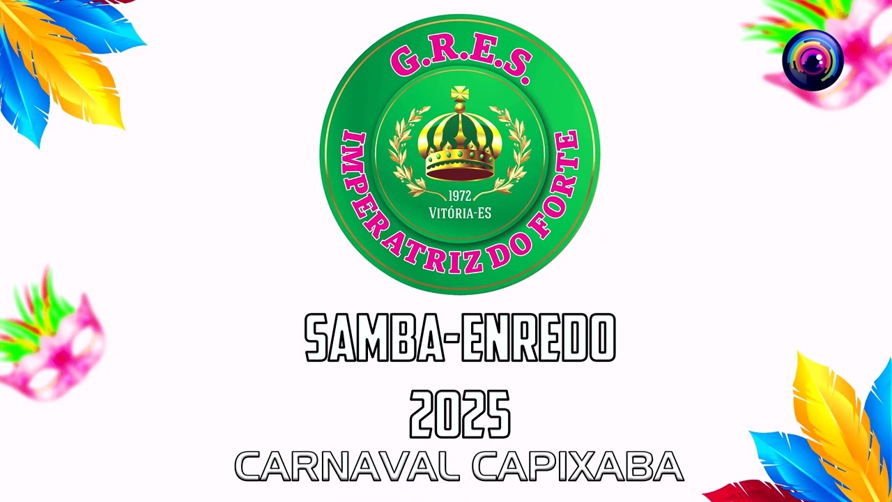 IMPERATRIZ DO FORTE 2025 - SAMBA-ENREDO OFICIAL