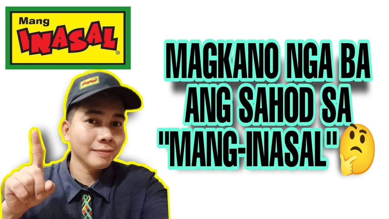 MAGKANO SAHOD SA MANG INASAL? AS A SERVICE CREW???