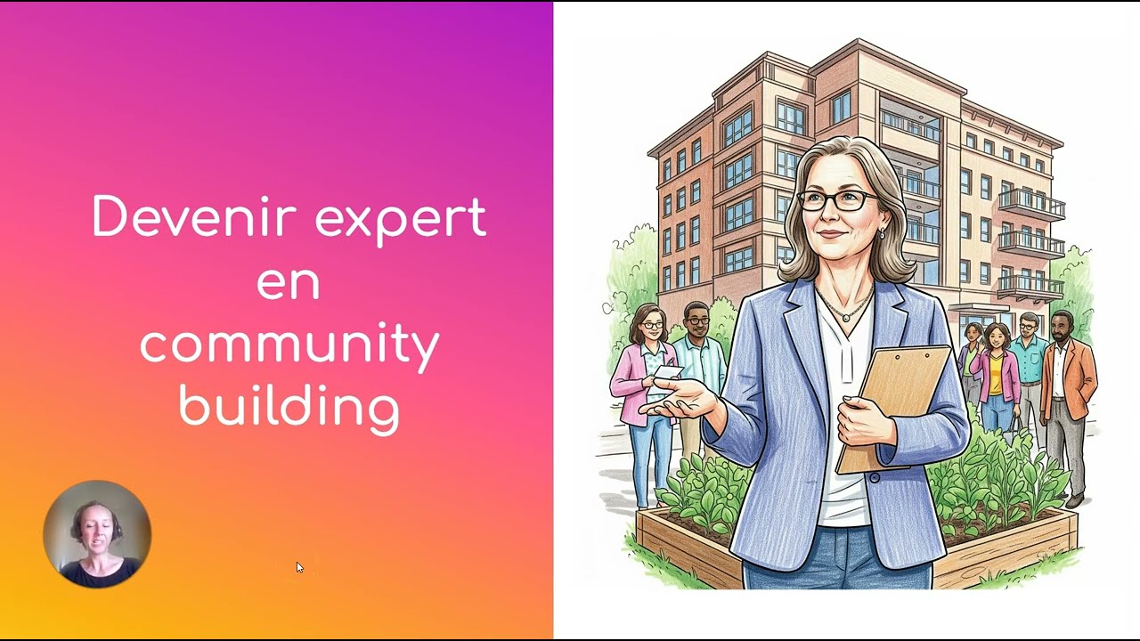 [Capsule #1] - Devenir expert en community building