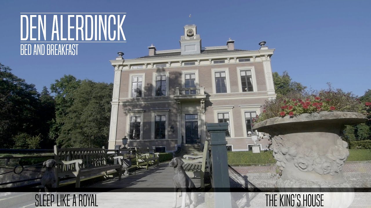 Den Alerdinck | B&B 'The King's House' | Sleep like a royal