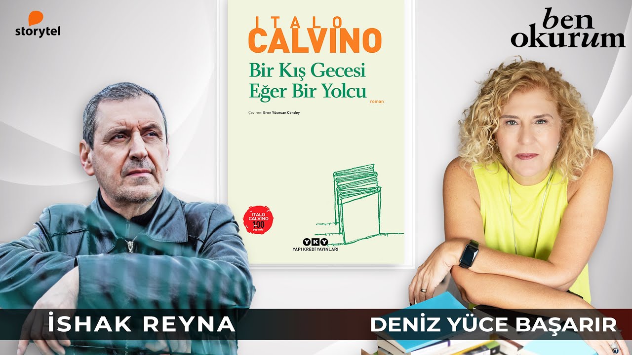 Bir Kış Gecesi Eğer Bir Yolcu - Italo Calvino // konuk İshak Reyna // Ben Okurum