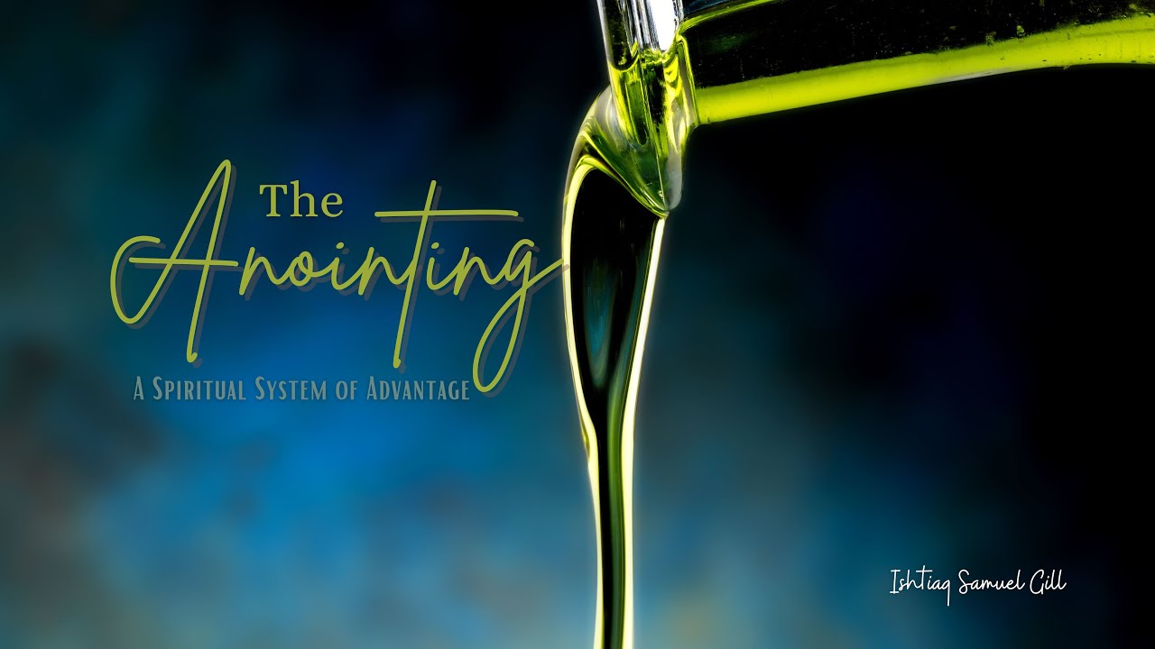 The Anointing (Session 1)