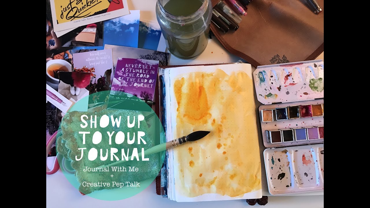 Show Up - Journal With and Creative Pep Talk