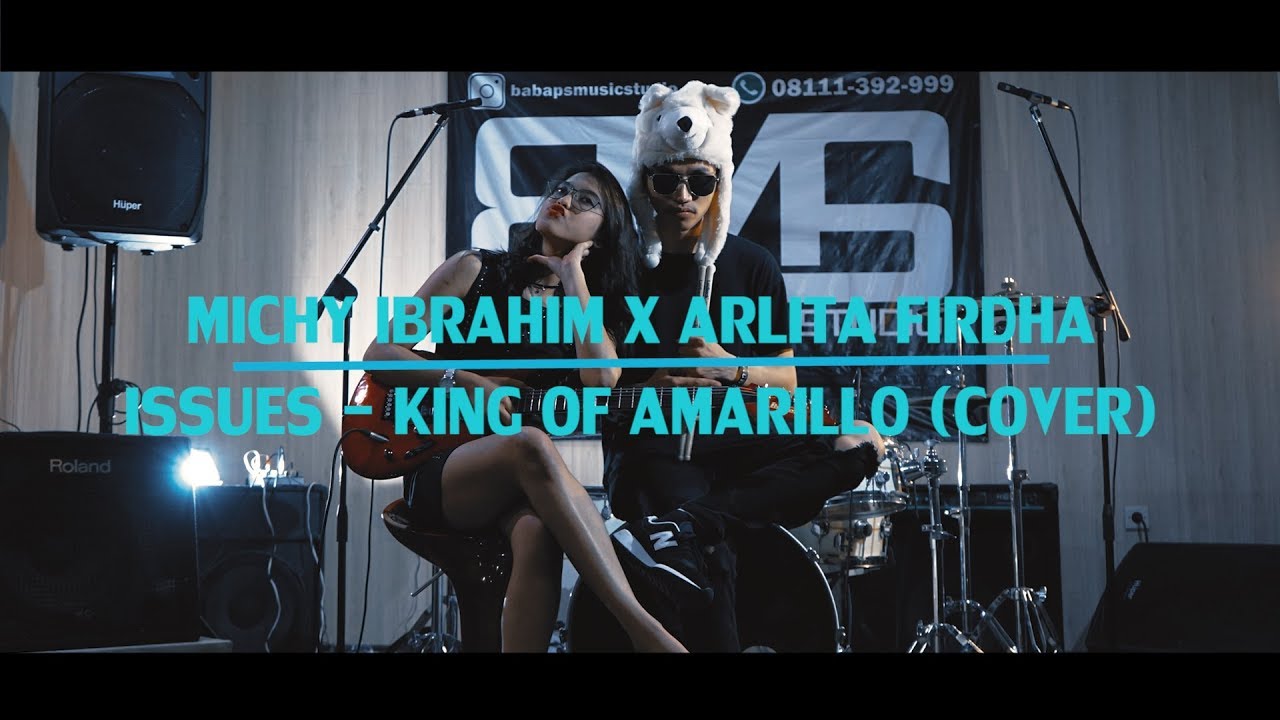 Issues - King Of Amarillo Cover By Michy Ibrahim (Feat Arlita Firdha)