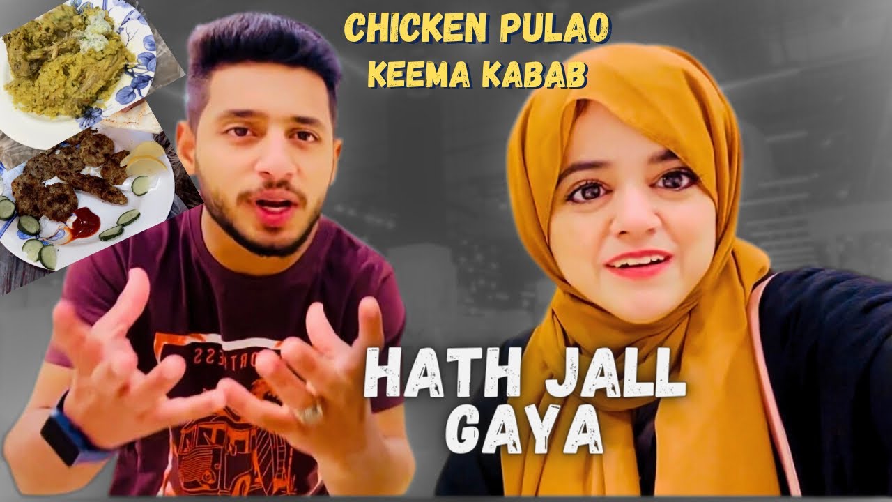 Hath Jall Gaya || Fingers Katt Gai || Chicken Pulao Or Keema Kabab Banaya Pehli Baar || Pyari Maryam
