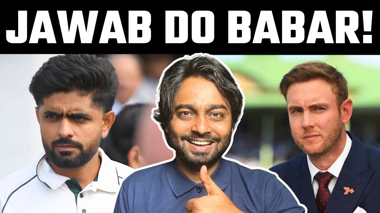 Stuart Broad Stands By &lsquo;Poor Pakistan&rsquo; Comment | Can Babar Azam Answer Back at Lords | ENGvsPAK 