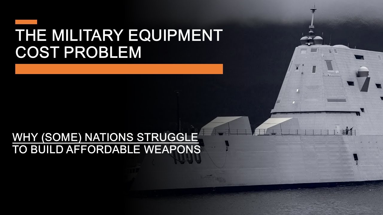 The Military Equipment Cost Problem - Why (some) Nations Struggle to Build Affordable Weapons